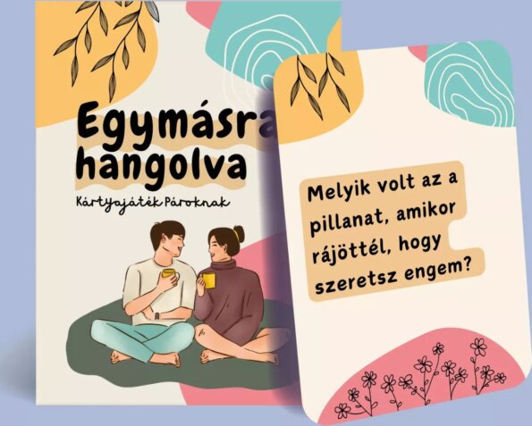 Egymásra hangolva pároknak szóló kártyajáték Egymásra hangolva pároknak szóló kártyajáték