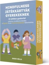 Mindfulness játékkártyák gyerekeknek
