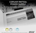 Corsair RM750e (750W, 80Plus® Gold, ATX 3.1)